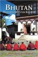 Bhutan - Himalayan Mountain Kingdom